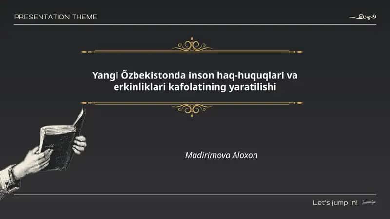 Yangi Õzbekistonda inson haq-huquqlari va erkinliklari kafolatining yaratilishi