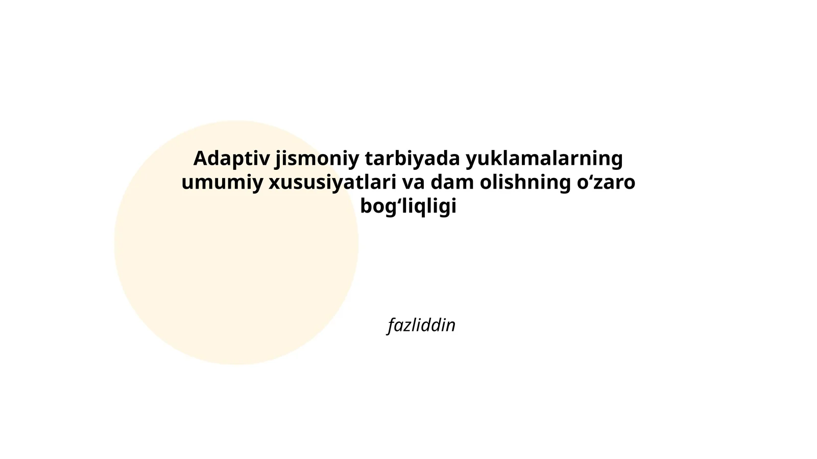 Adaptiv jismoniy tarbiyada yuklamalarning umumiy xususiyatlari va dam olishning oʻzaro bogʻliqligi