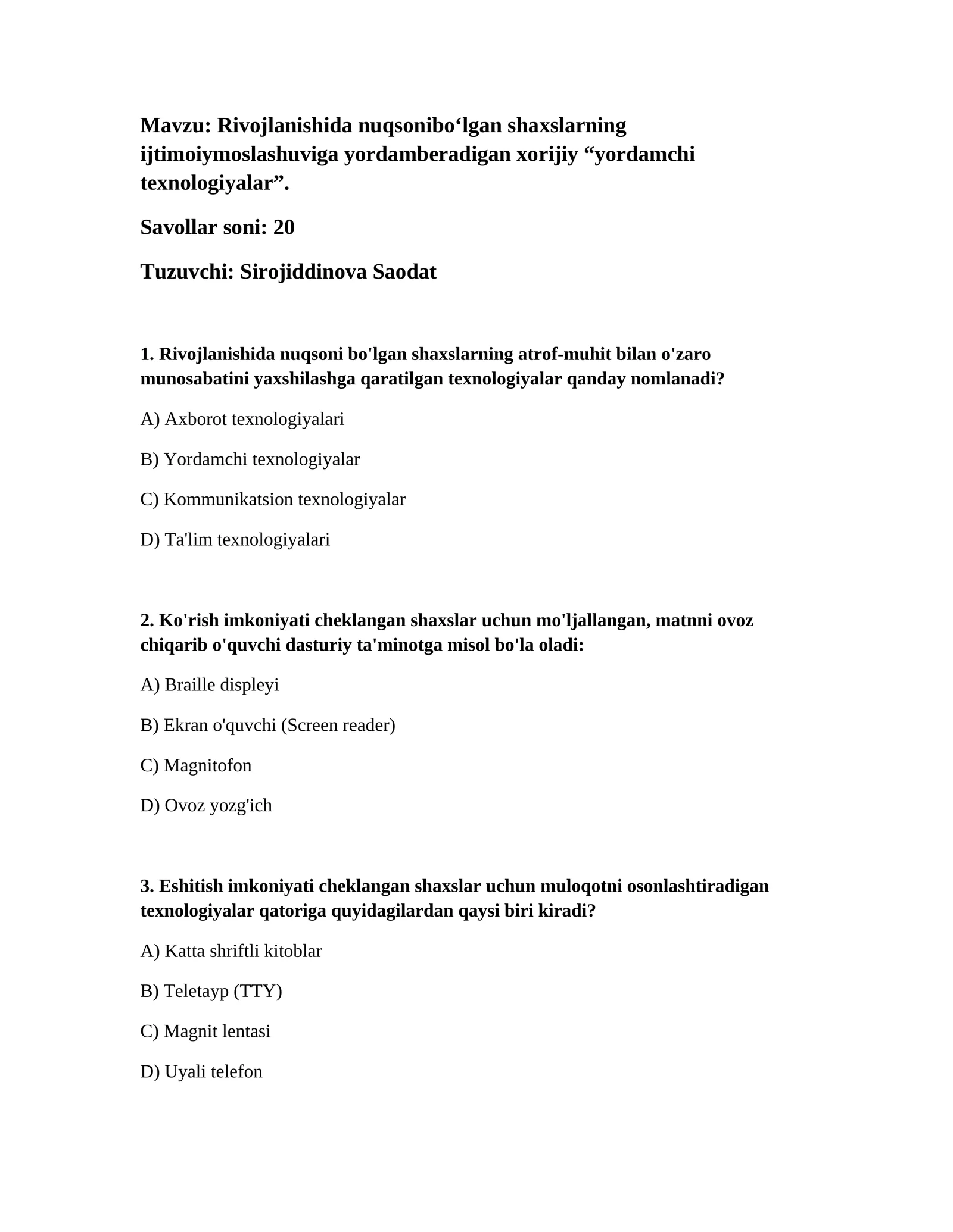 Rivojlanishida nuqsonibо‘lgan shaxslarning ijtimoiymoslashuviga yordamberadigan xorijiy “yordamchi texnologiyalar”