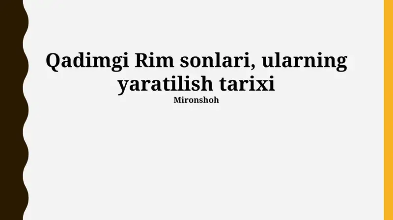 Qadimgi Rim sonlari, ularning yaratilish tarixi