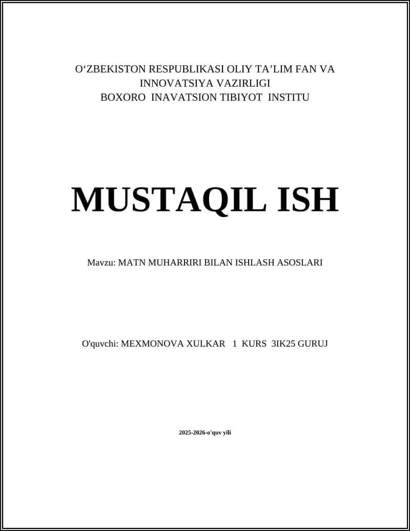 MATN MUHARRIRI BILAN ISHLASH ASOSLARI