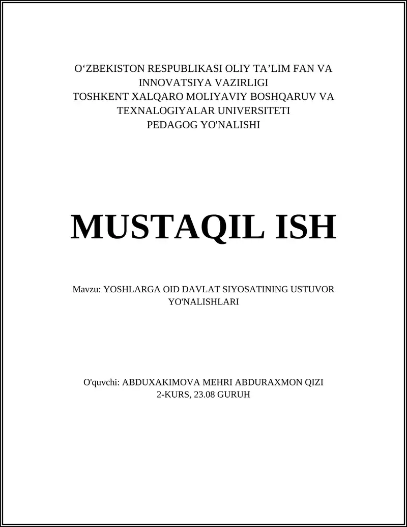 YOSHLARGA OID DAVLAT SIYOSATINING USTUVOR YO'NALISHLARI