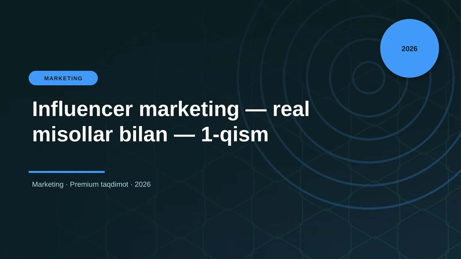 Influencer marketing — real misollar bilan — 1-qism