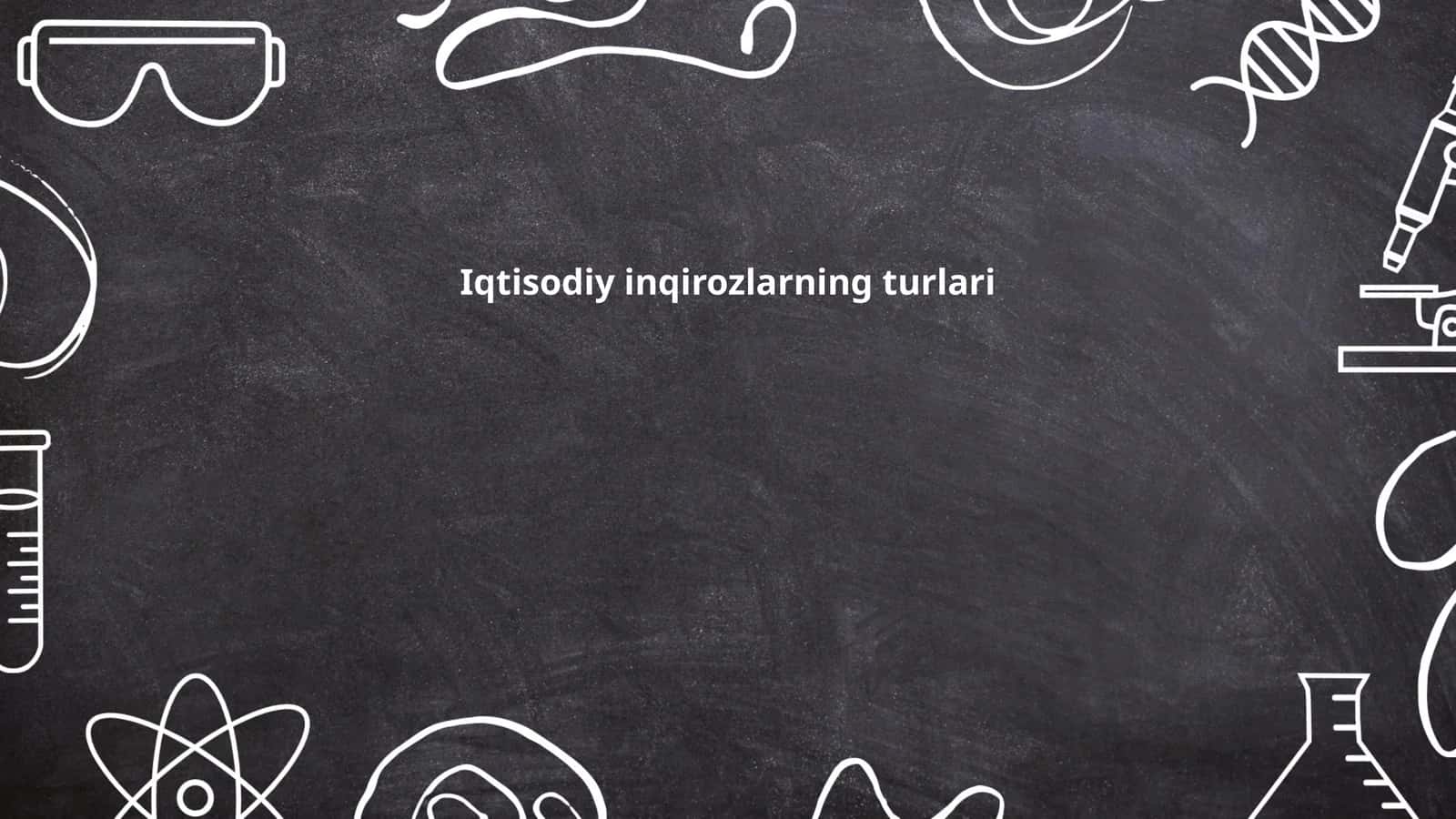Iqtisodiy inqirozlarning turlari