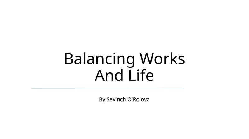 Balancing Works And Life