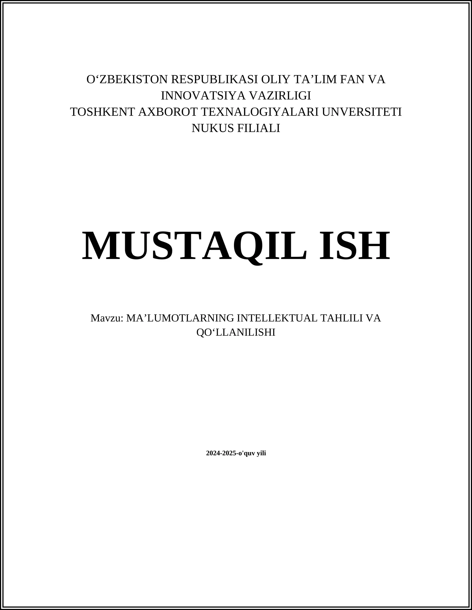 MA'LUMOTLARNING INTELLEKTUAL TAHLILI VA QO'LLANILISHI