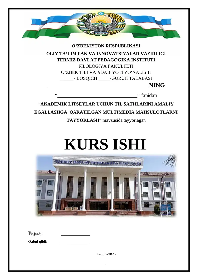 "AKADEMIK LITSEYLAR UCHUN TIL SATHLARINI AMALIY EGALLASHGA QARATILGAN MULTIMEDIA MAHSULOTLARNI TAYYORLASH"