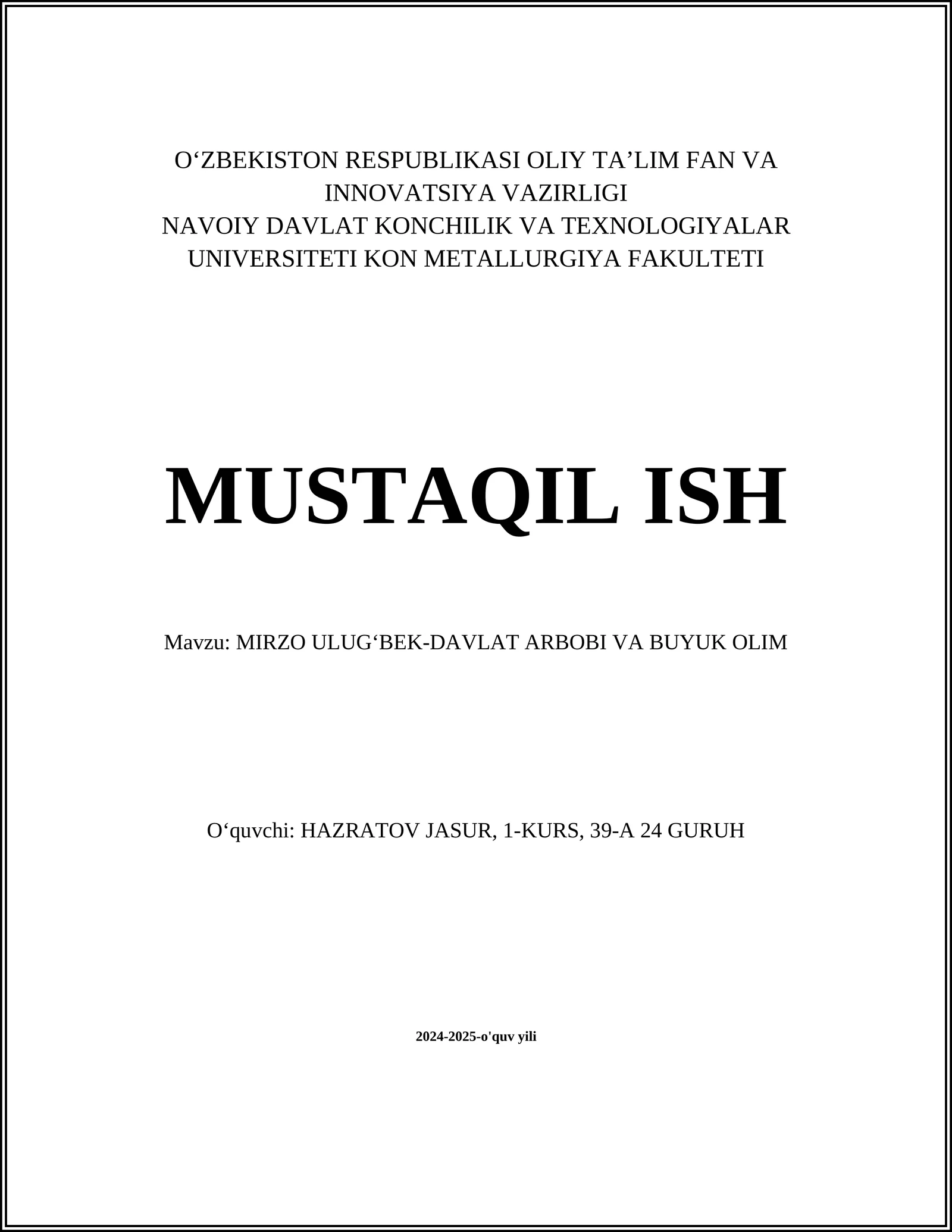 MIRZO ULUGʻBEK-DAVLAT ARBOBI VA BUYUK OLIM
