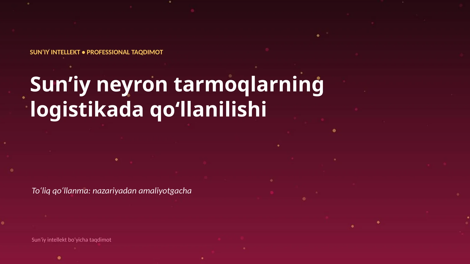 Sunʼiy neyron tarmoqlarning logistikada qoʻllanilishi