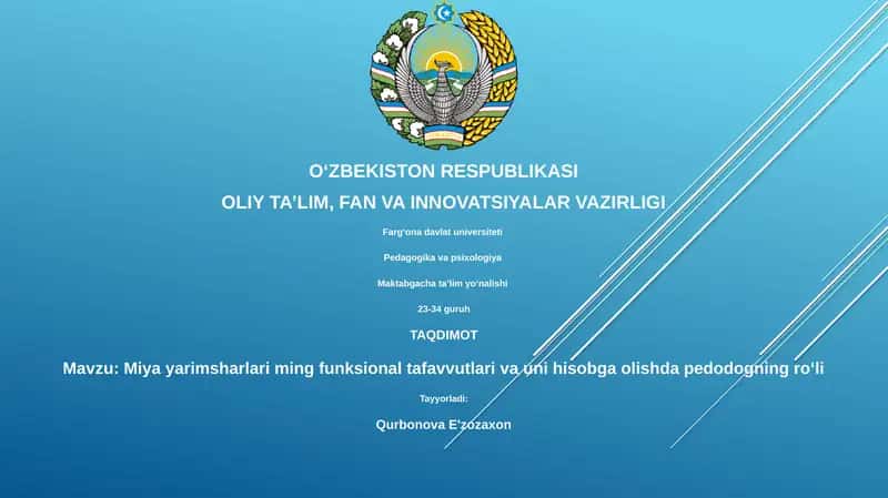 Miya yarimsharlari ming funksional tafavvutlari va uni hisobga olishda pedodogning roʻli