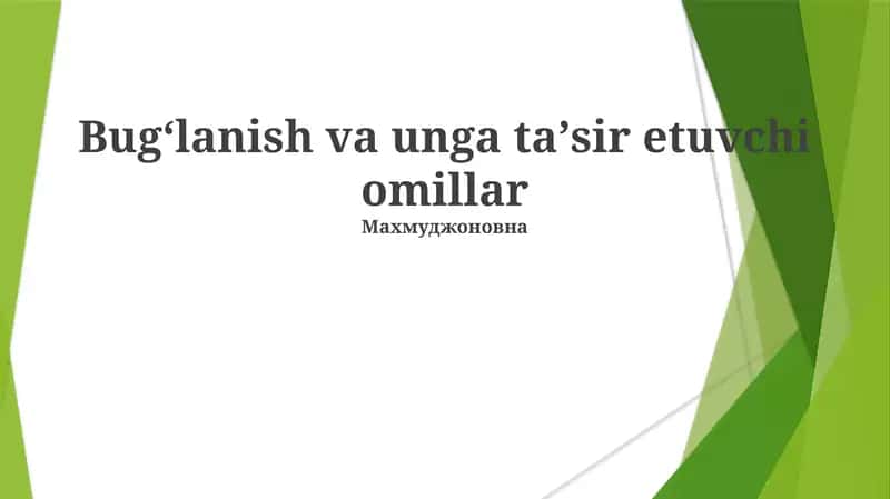 Bugʻlanish va unga taʼsir etuvchi omillar