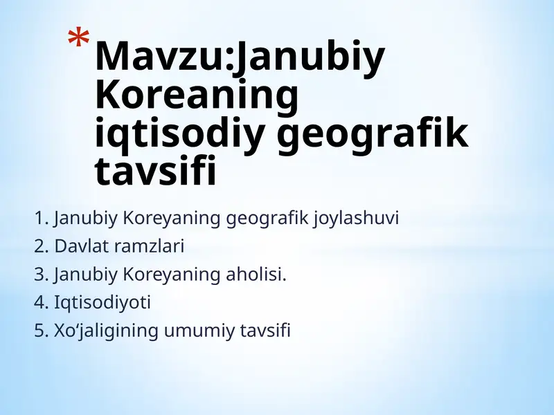 Janubiy Koreyaning iqtisodiy geografik ta'vsifi