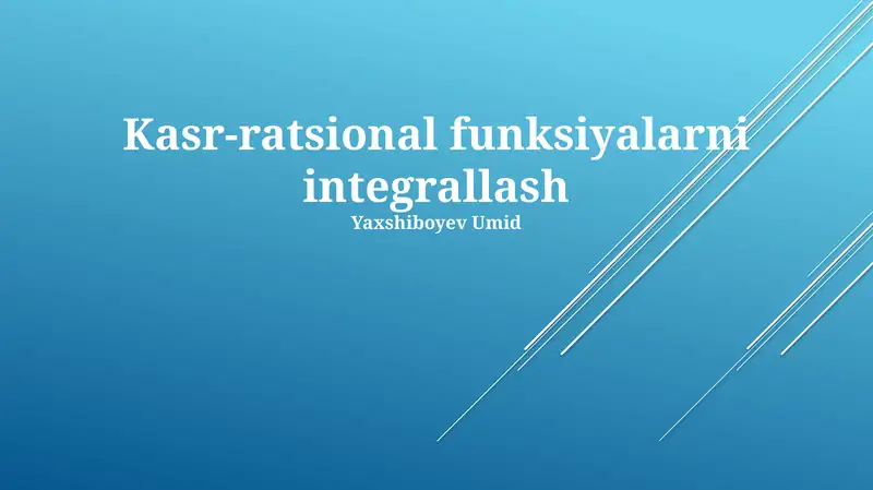 Kasr-ratsional funksiyalarni integrallash