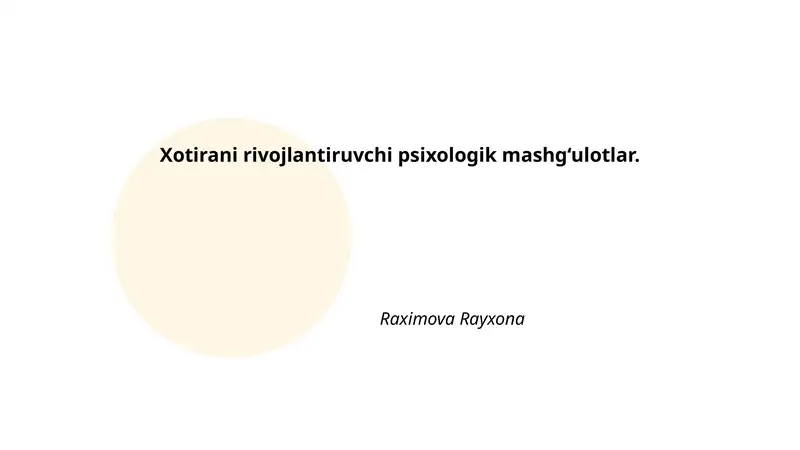 Og‘zaki xotirani rivojlantirish mashg‘ulotlari