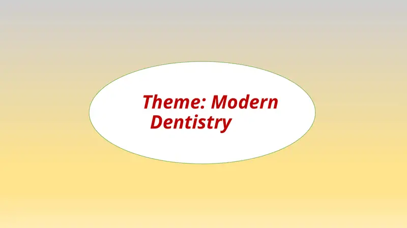 Modern Dentistry