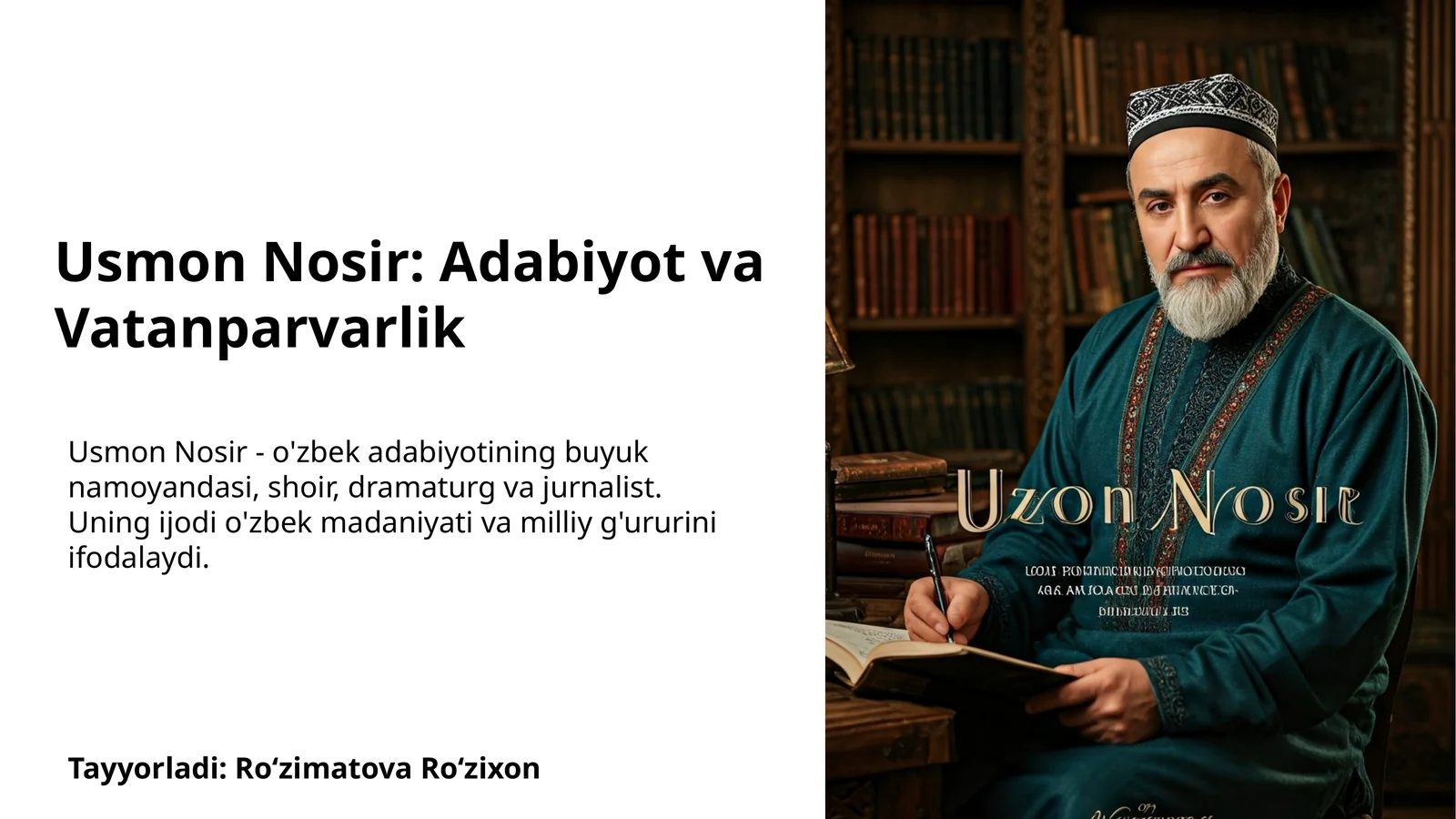 Usmon Nosir: Adabiyot va Vatanparvarlik