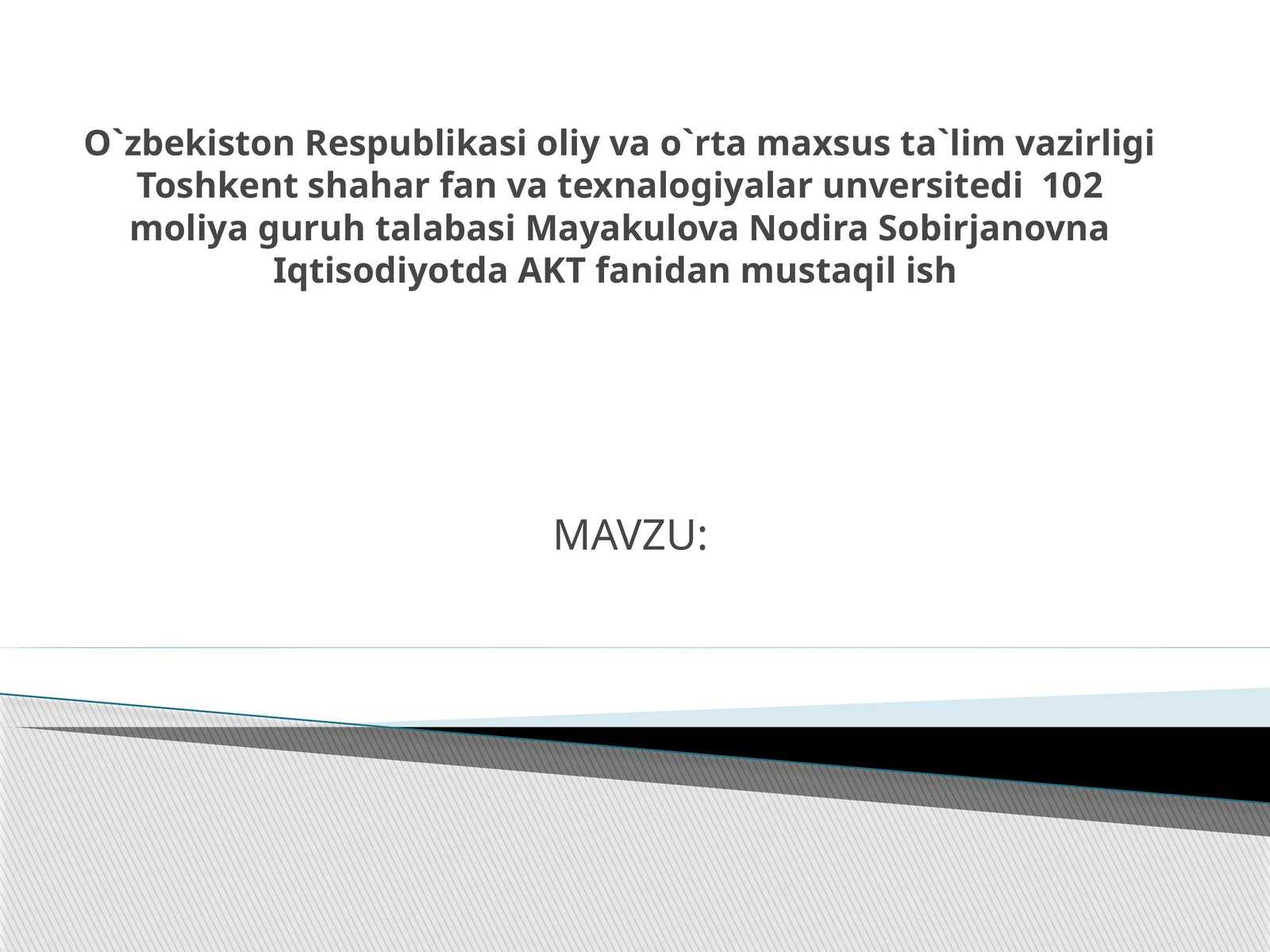 Iqtisodiyotda AKT fanidan mustaqil ish