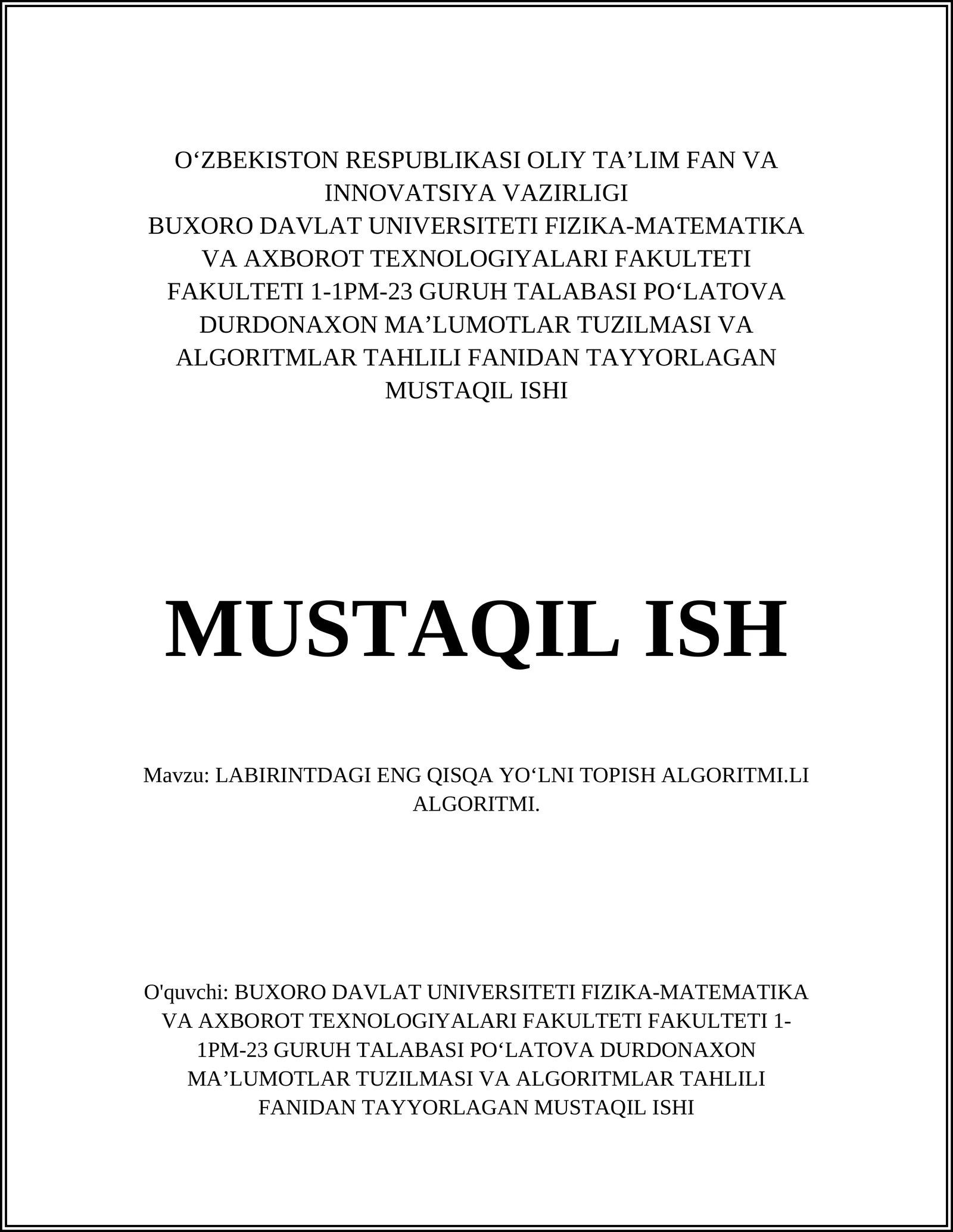 LABIRINTDAGI ENG QISQA YOʻLNI TOPISH ALGORITMI