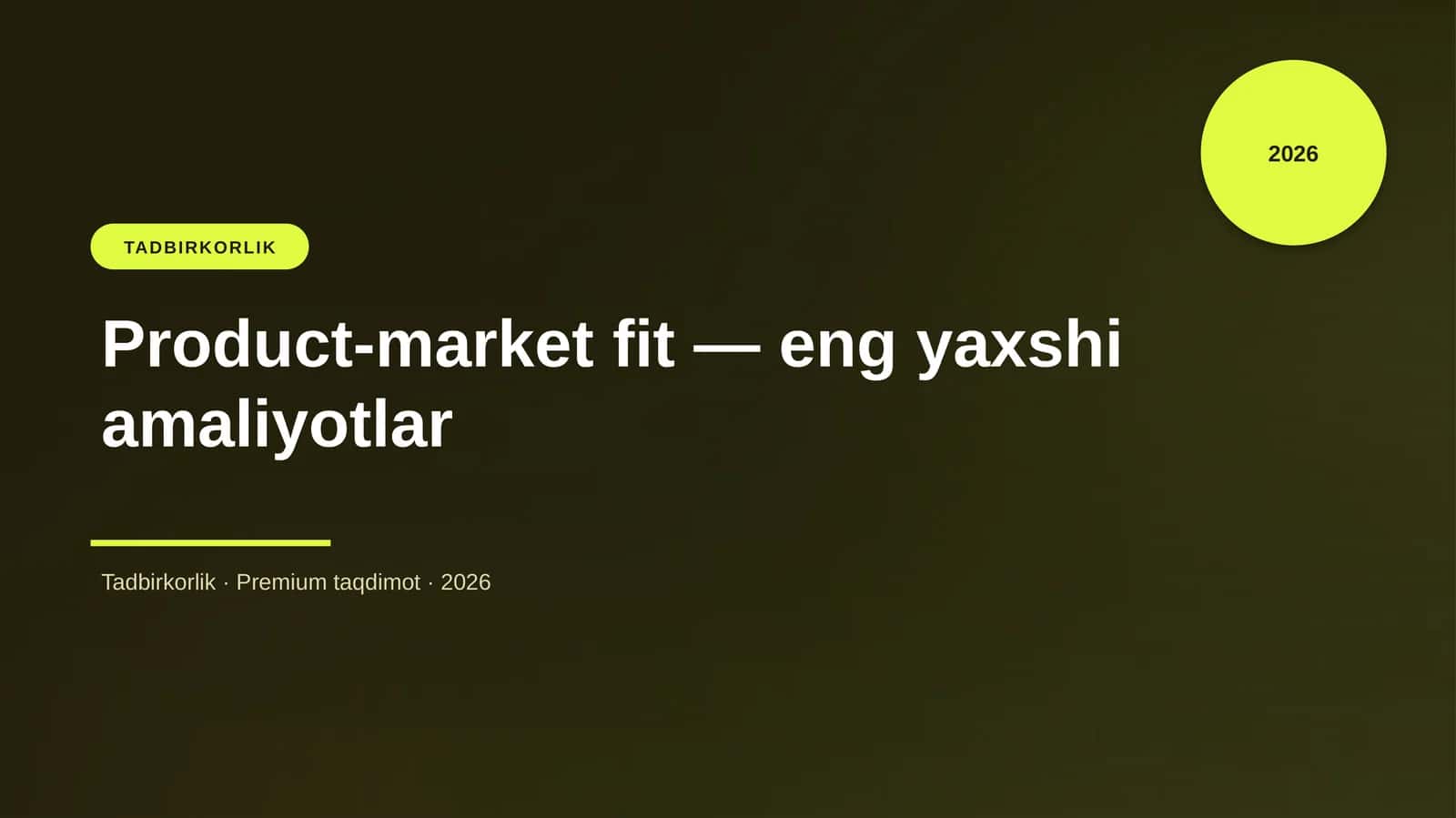 Product-market fit — eng yaxshi amaliyotlar