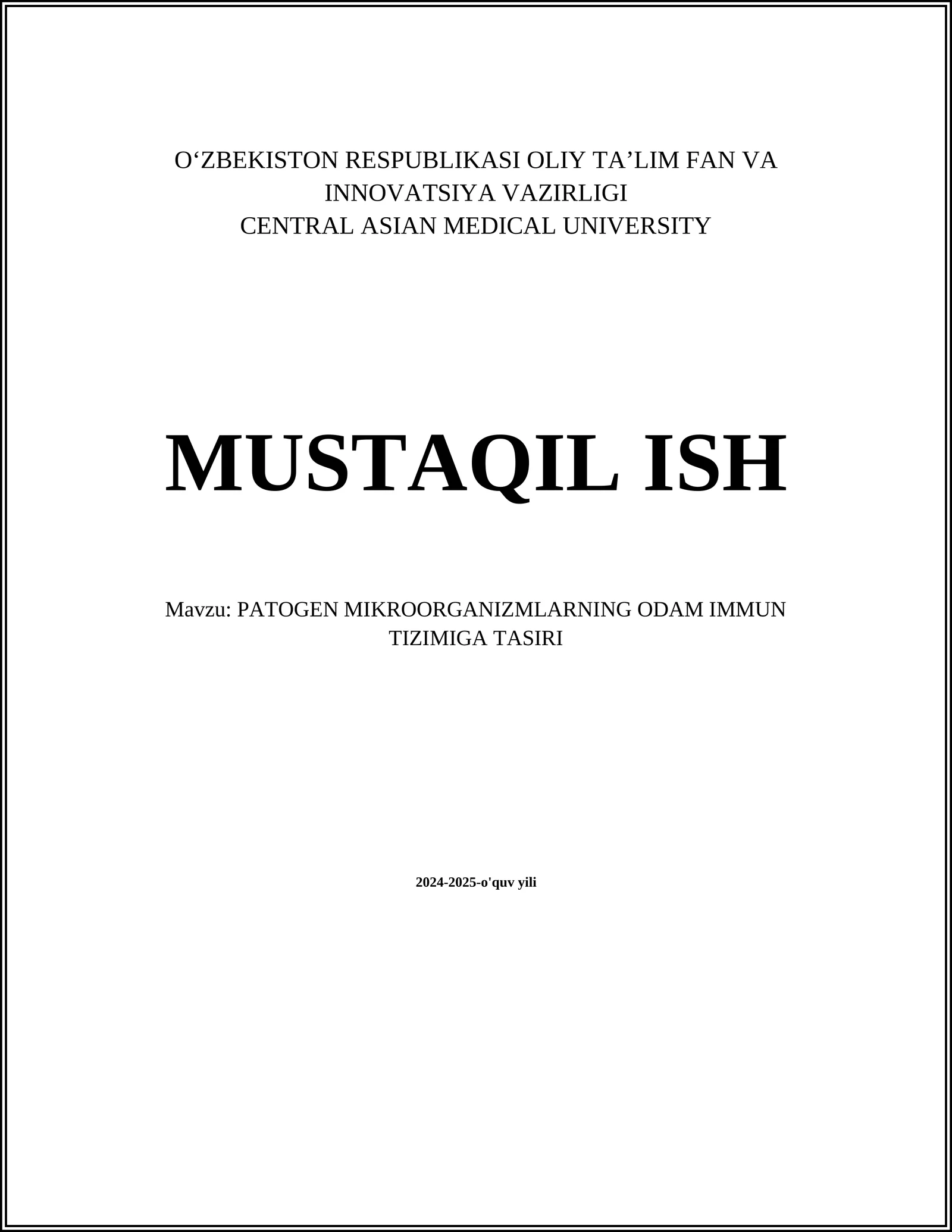 PATOGEN MIKROORGANIZMLARNING ODAM IMMUN TIZIMIGA TASIRI