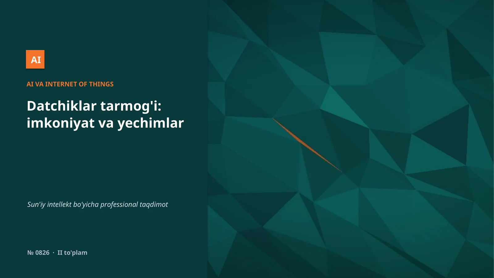 Datchiklar tarmog'i: imkoniyat va yechimlar