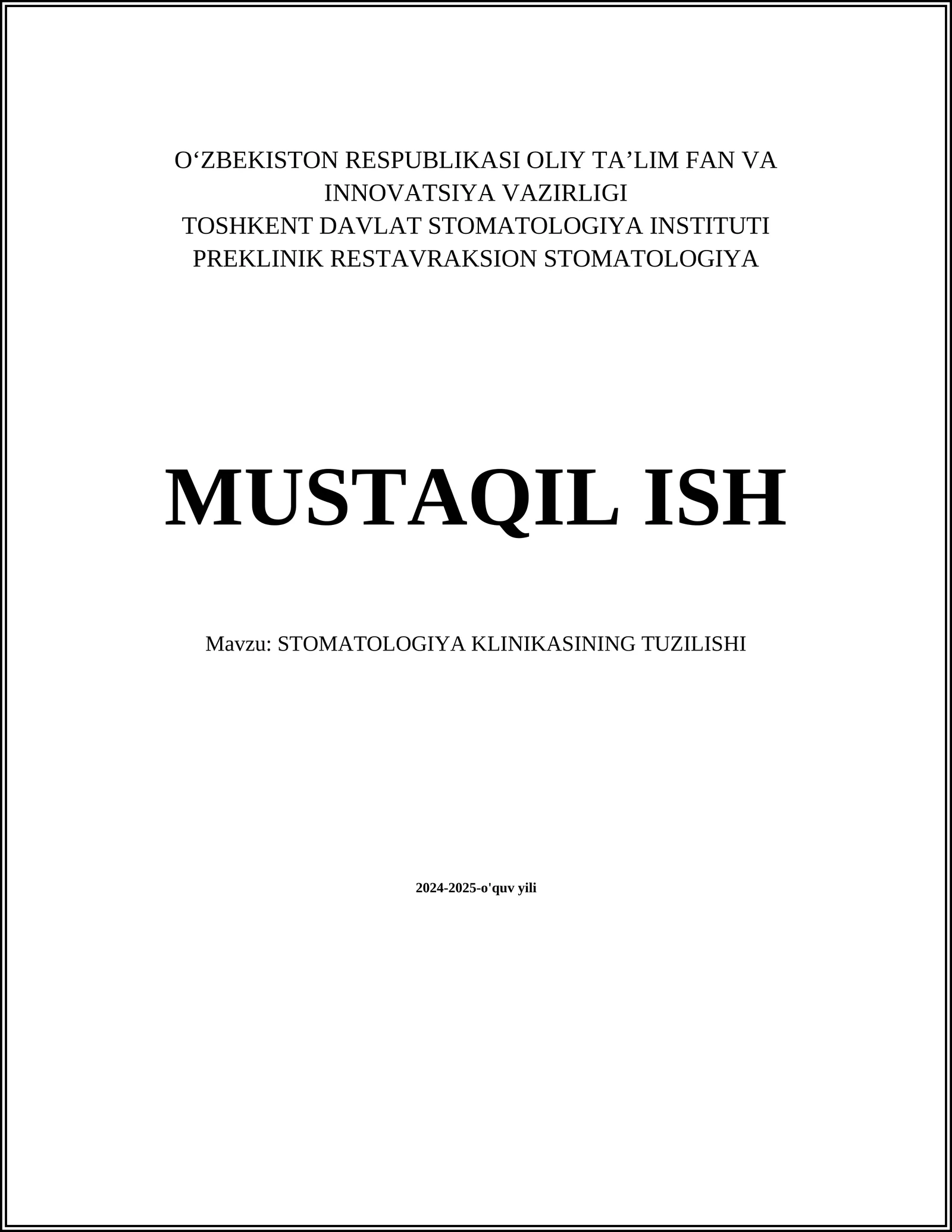 STOMATOLOGIYA KLINIKASINING TUZILISHI