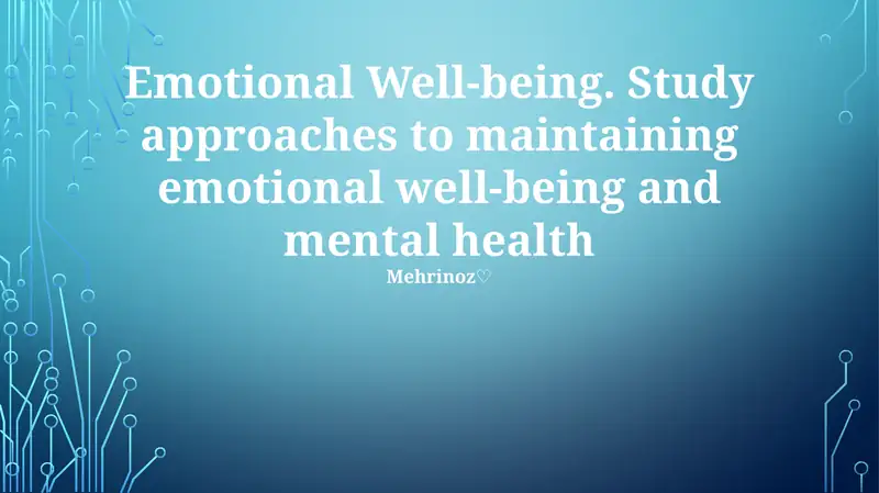 Mental Health and Emotional Well-being Study Guide