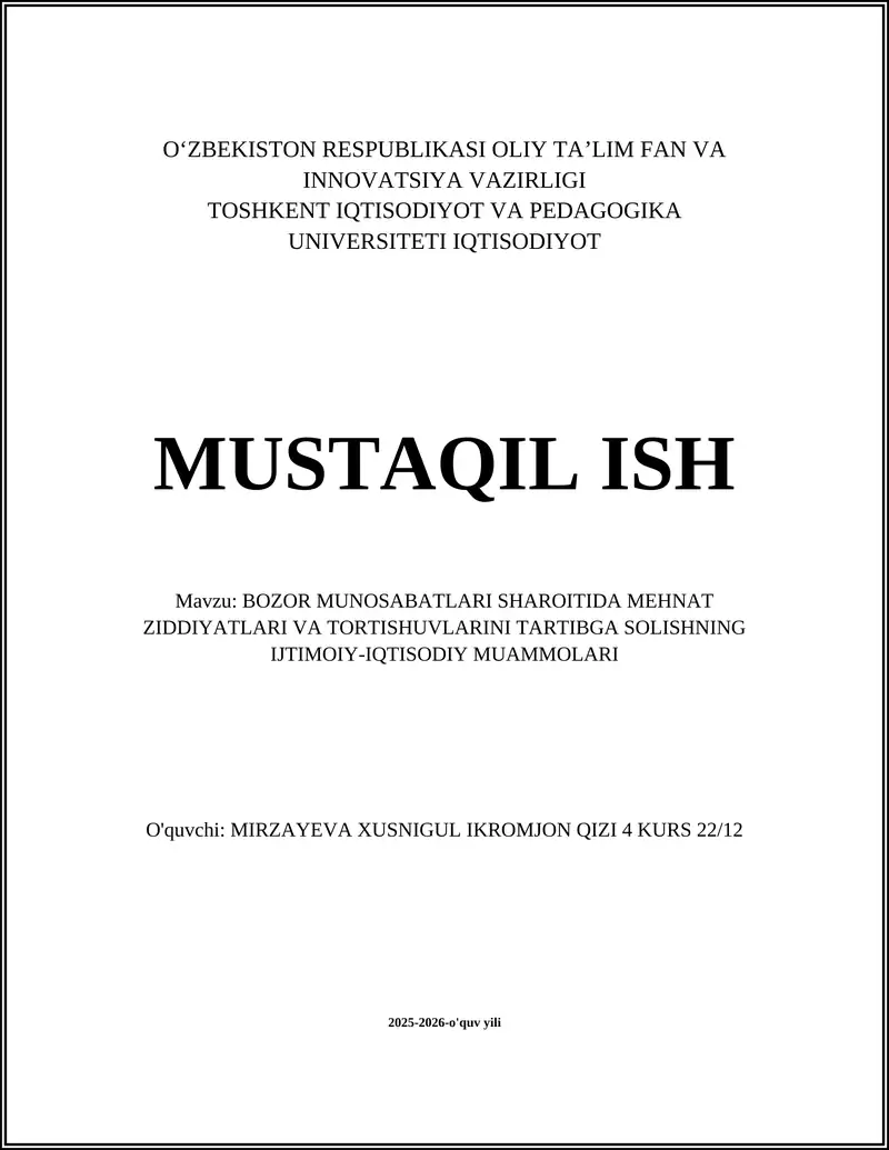 BOZOR MUNOSABATLARI SHAROITIDA MEHNAT ZIDDIYATLARI VA TORTISHUVLARINI TARTIBGA SOLISHNING IJTIMOIY-IQTISODIY MUAMMOLARI