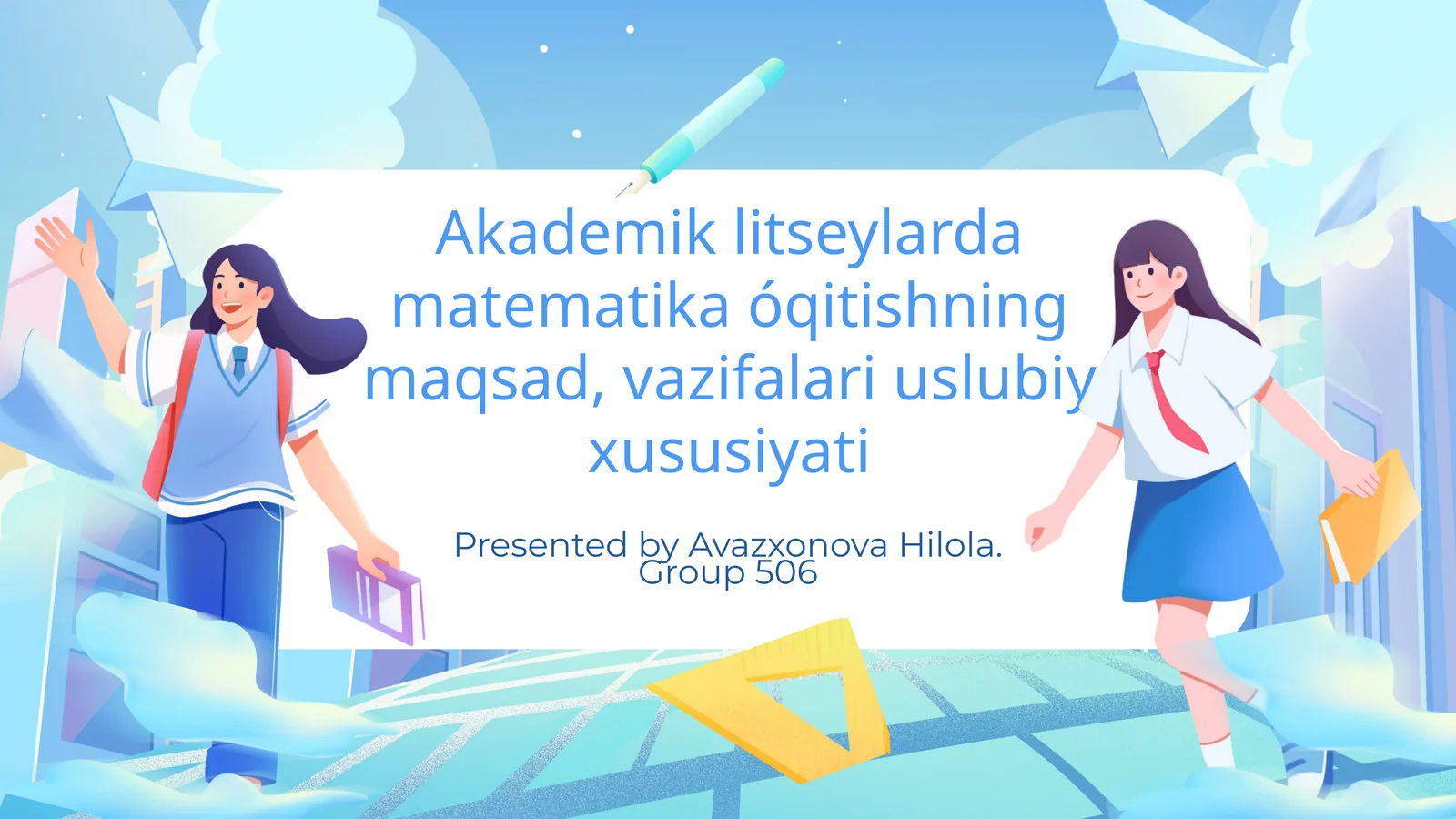 Akademik litseylarda matematika o'qitishning maqsadi