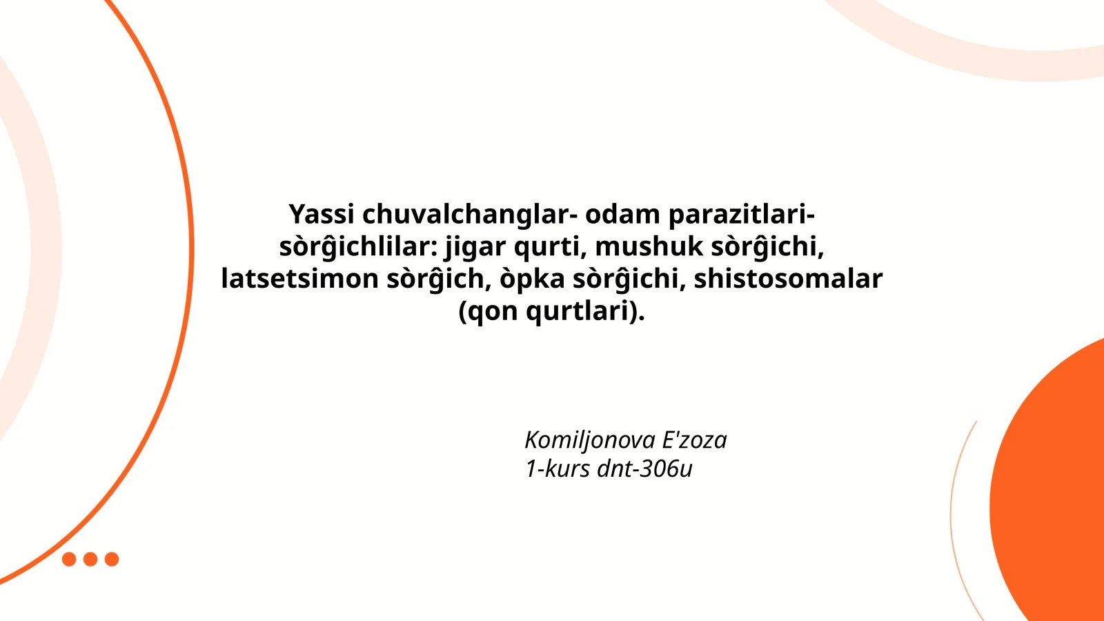 Yassi chuvalchanglar- odam parazitlari- sòrĝichlilar