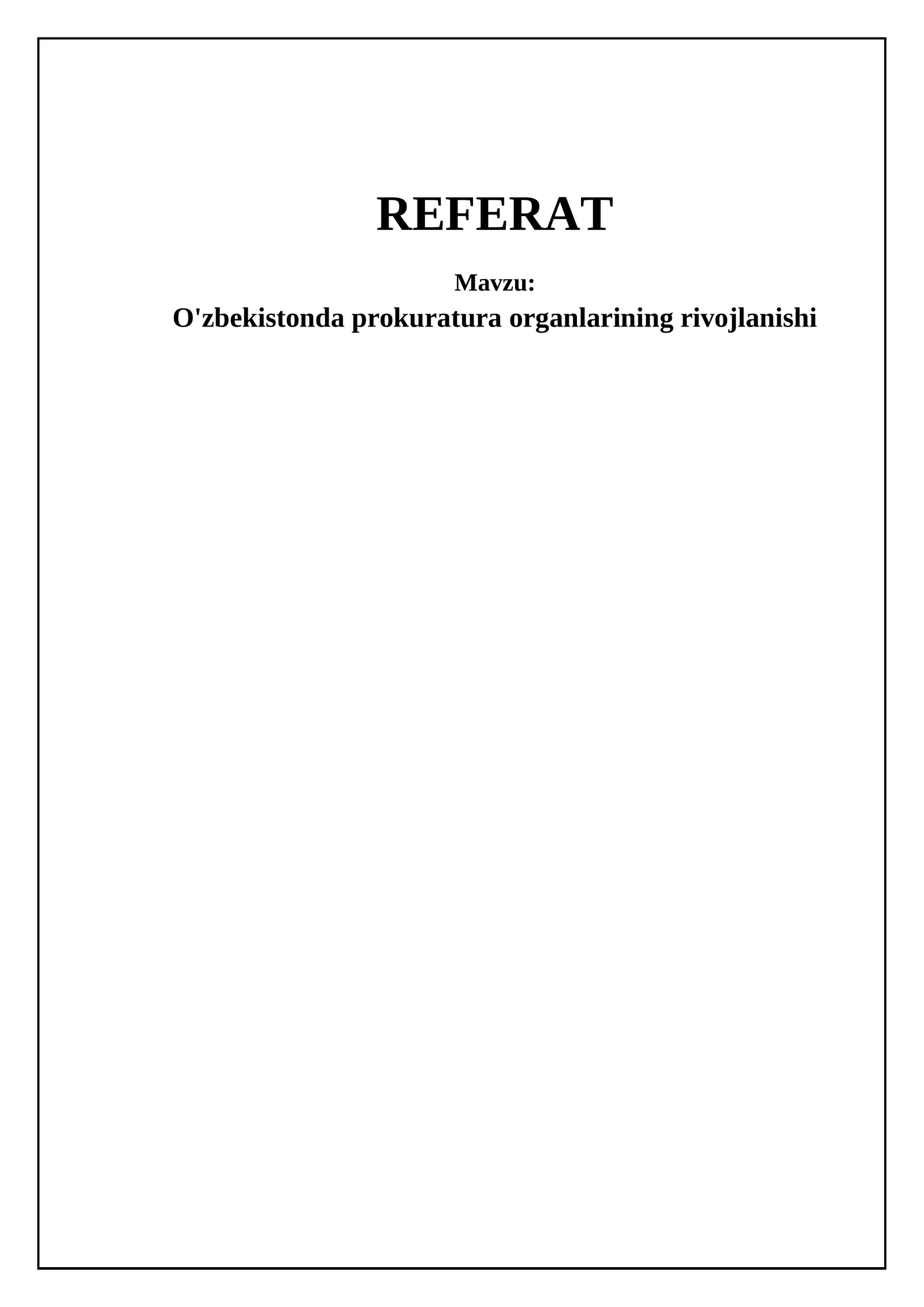 O'zbekistonda prokuratura organlarining rivojlanishi