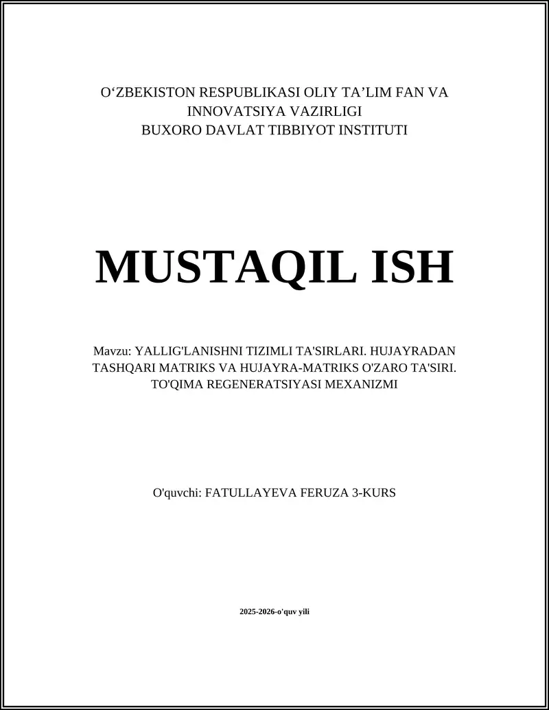 YALLIG'LANISHNI TIZIMLI TA'SIRLARI. HUJAYRADAN TASHQARI MATRIKS VA HUJAYRA-MATRIKS O'ZARO TA'SIRI. TO'QIMA REGENERATSIYASI MEXANIZMI