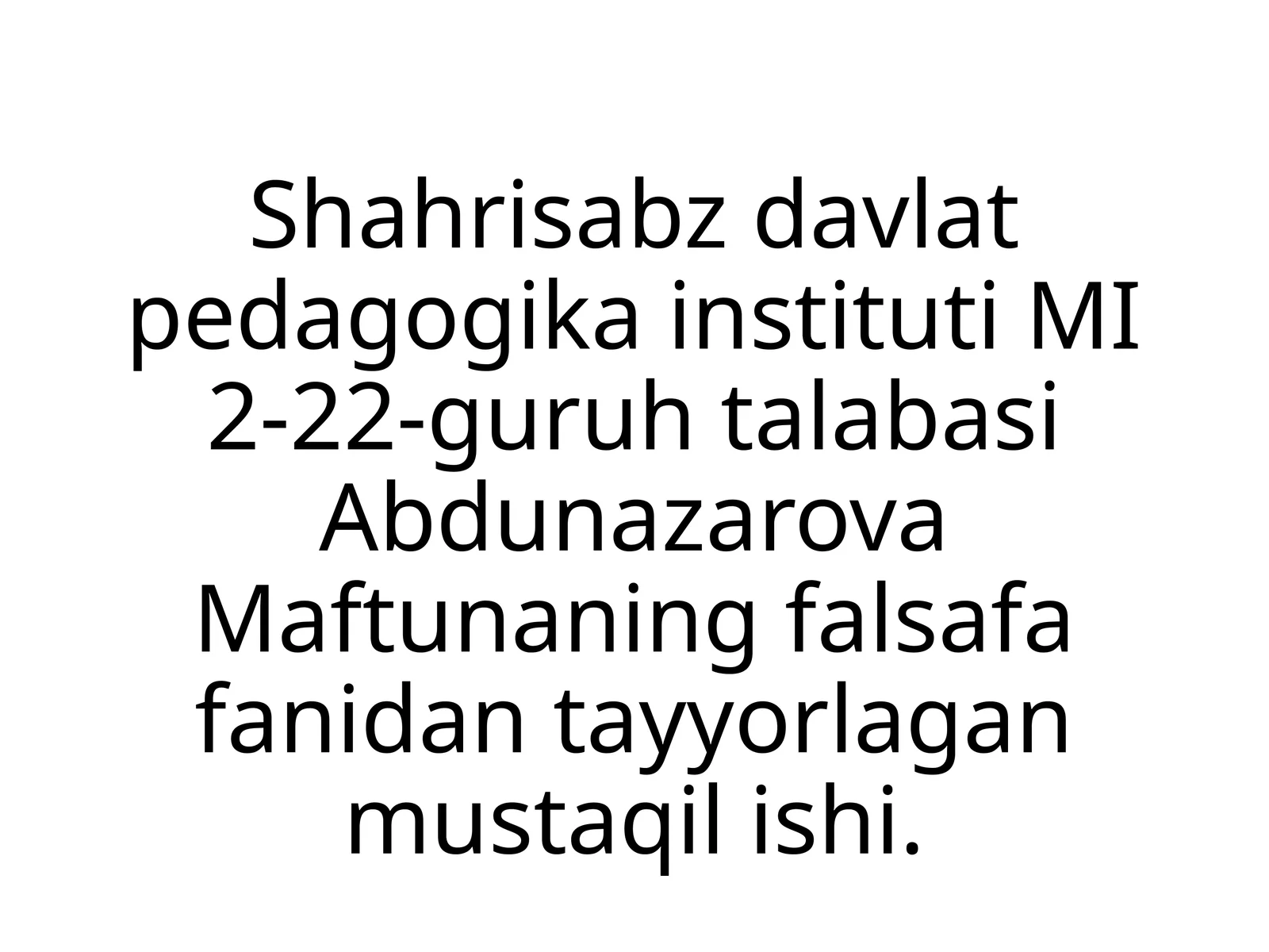 Falsafa fanidan mustaqil ish