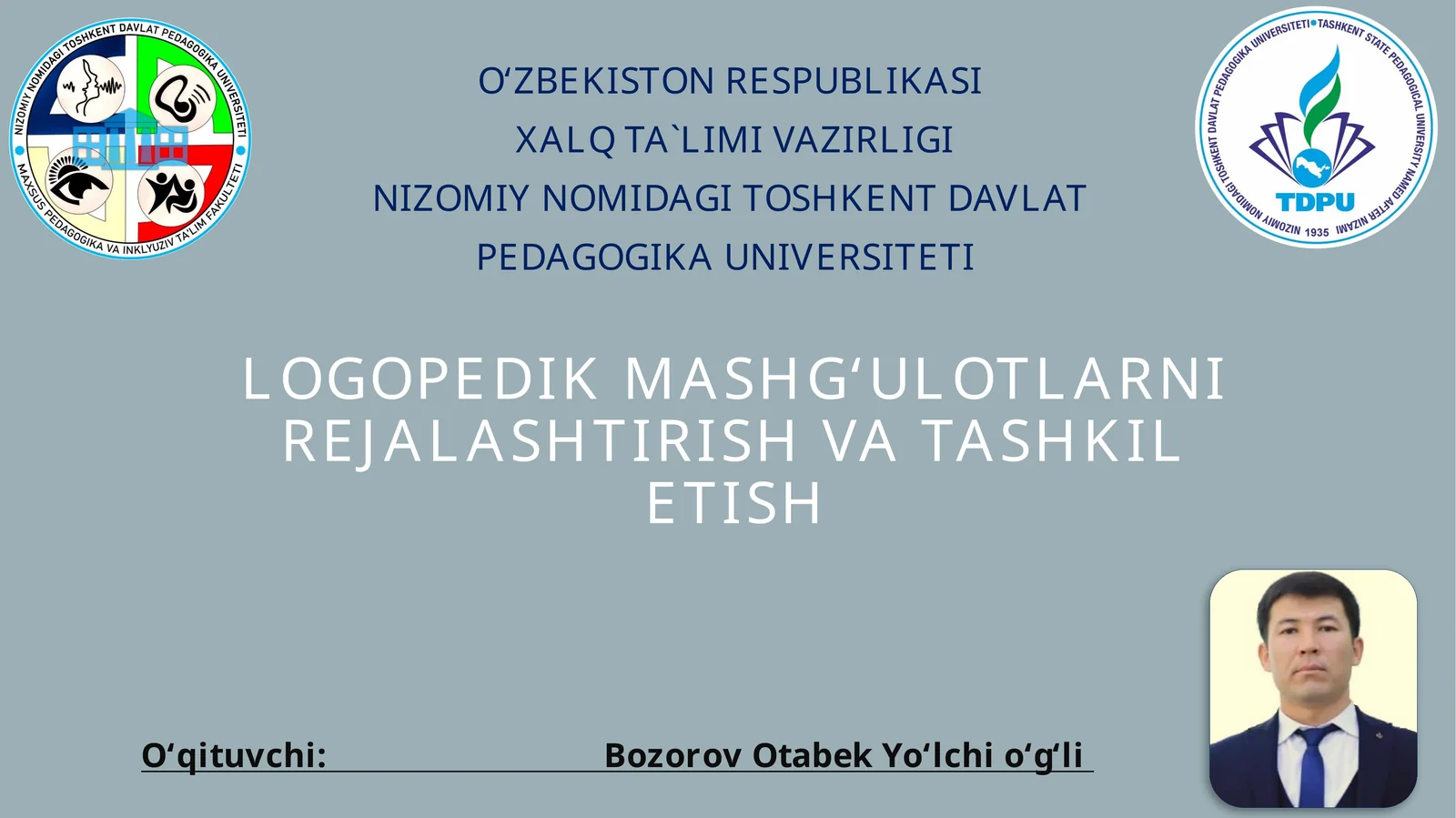 Logopedik mashg‘ulotlarni rejalashtirish, vatashkiletish