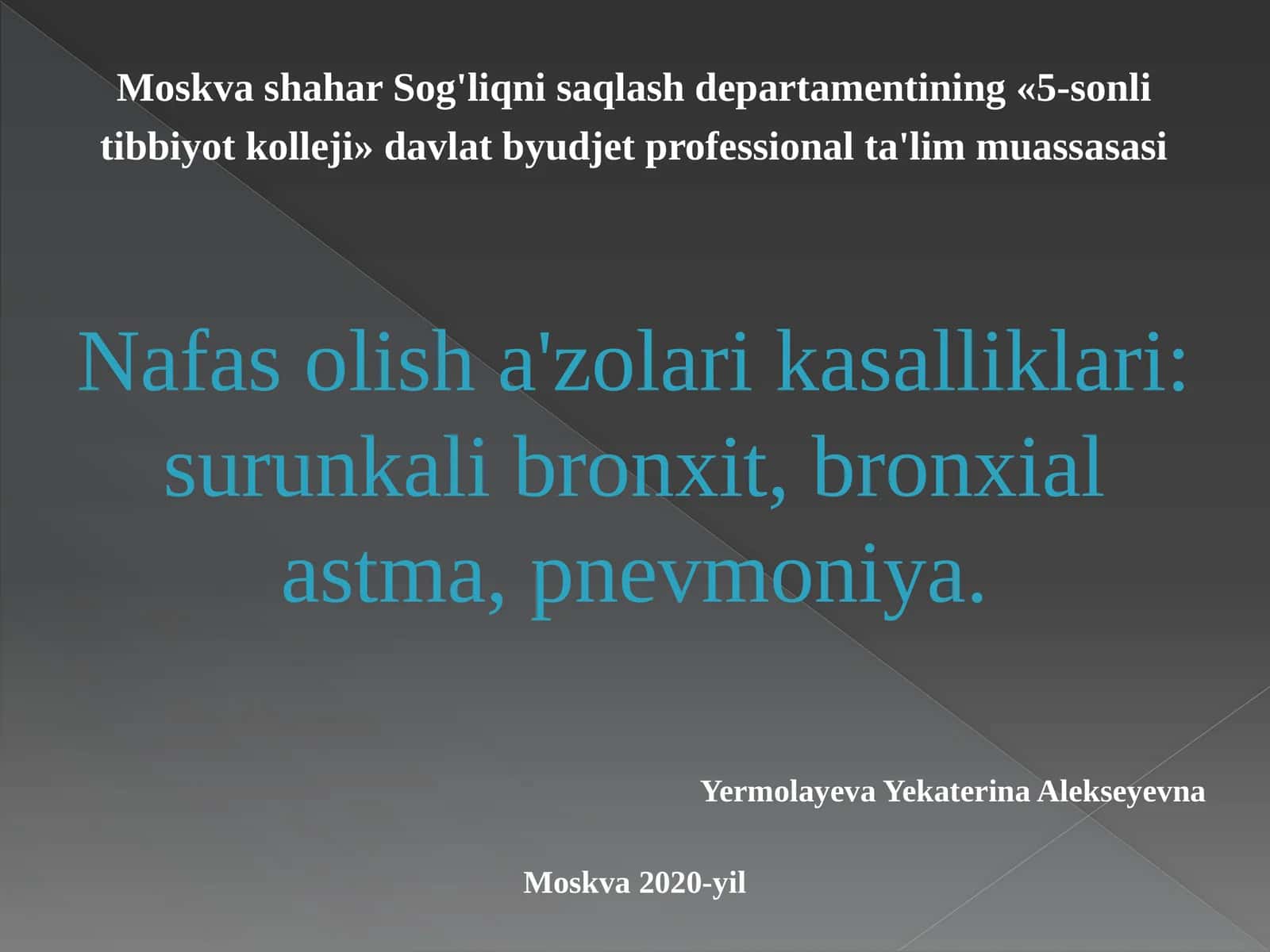Nafas a'zolari kasalliklari - bronxit, astma va pnevmoniya