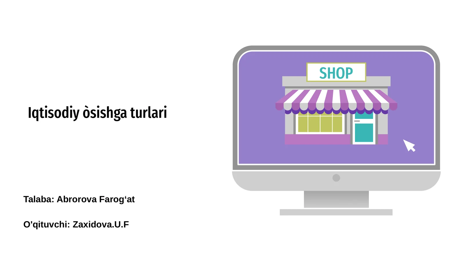 Iqtisodiy òsishga turlari