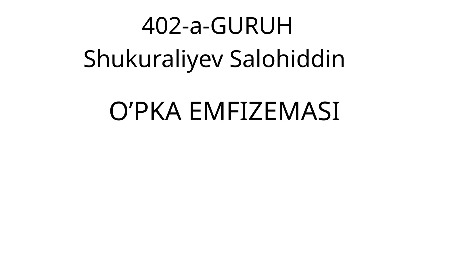 O’PKA EMFIZEMASI