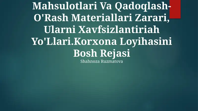 Sintetik Oziq Ovqat Mahsulotlari Va Qadoqlash-O'Rash Materiallari Zarari