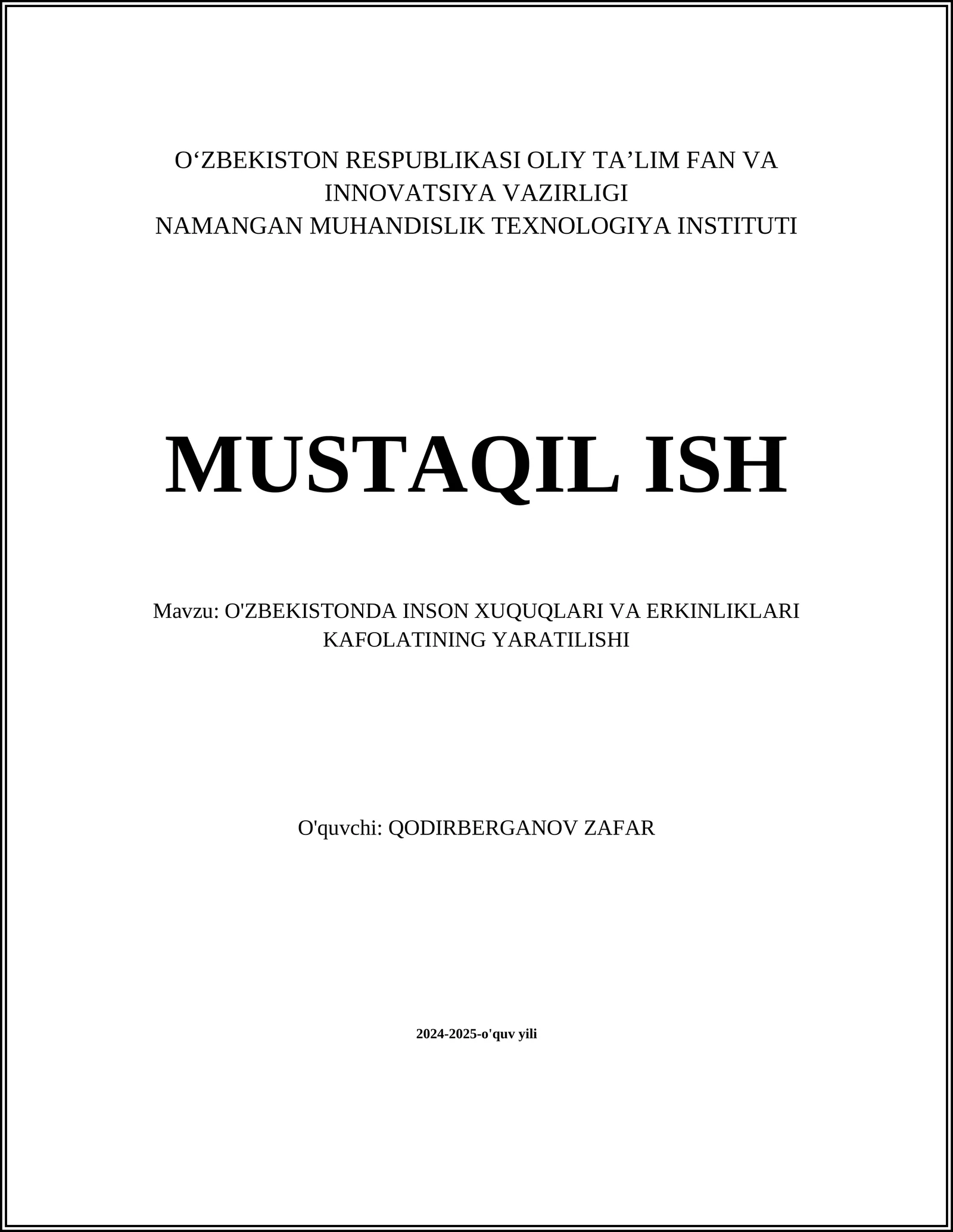 O'ZBEKISTONDA INSON XUQUQLARI VA ERKINLIKLARI KAFOLATINING YARATILISHI