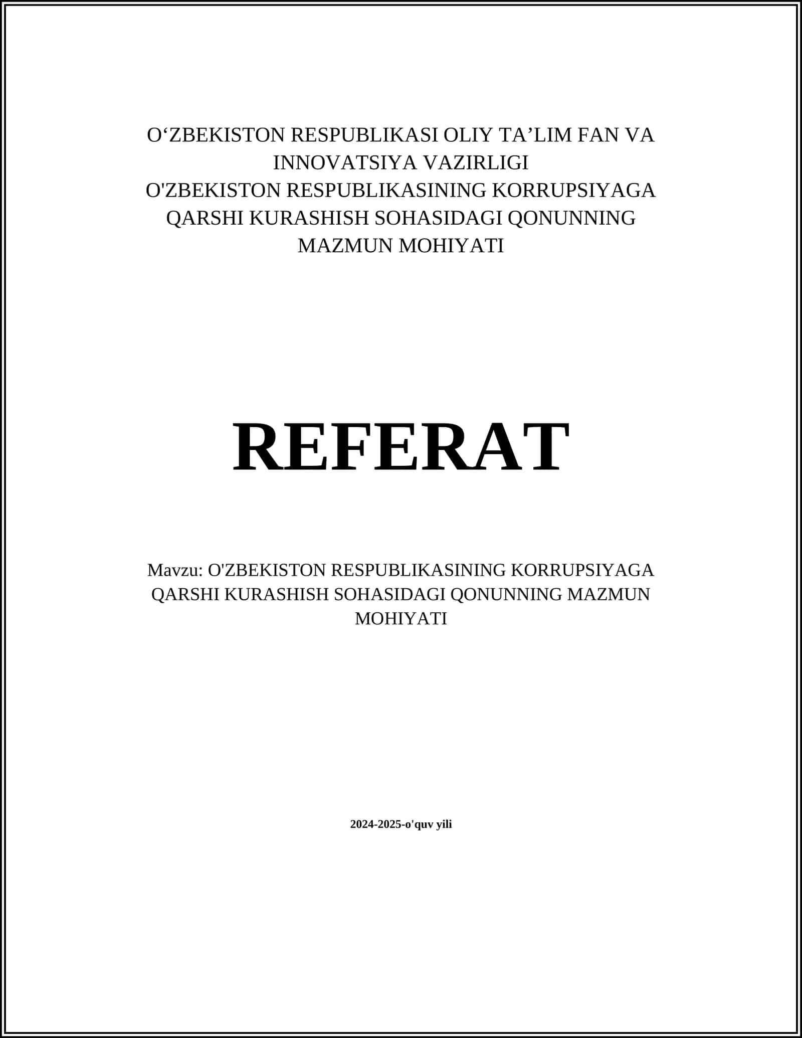 O'ZBEKISTON RESPUBLIKASINING KORRUPSIYAGA QARSHI KURASHISH SOHASIDAGI QONUNNING MAZMUN MOHIYATI