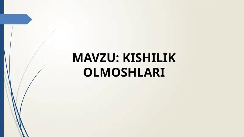 KISHILIK OLMOSHLARI