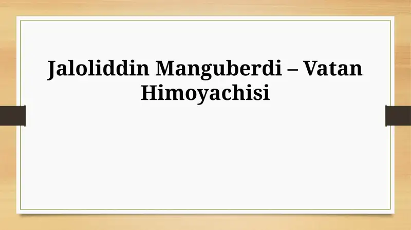 Jaloliddin Manguberdi – Vatan Himoyachisi