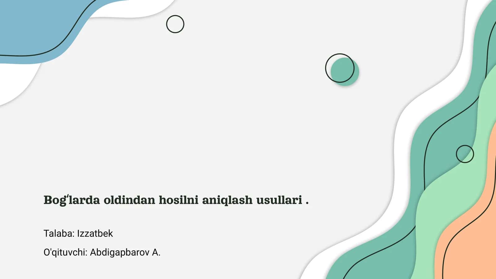 Bogʻlarda oldindan hosilni aniqlash usullari