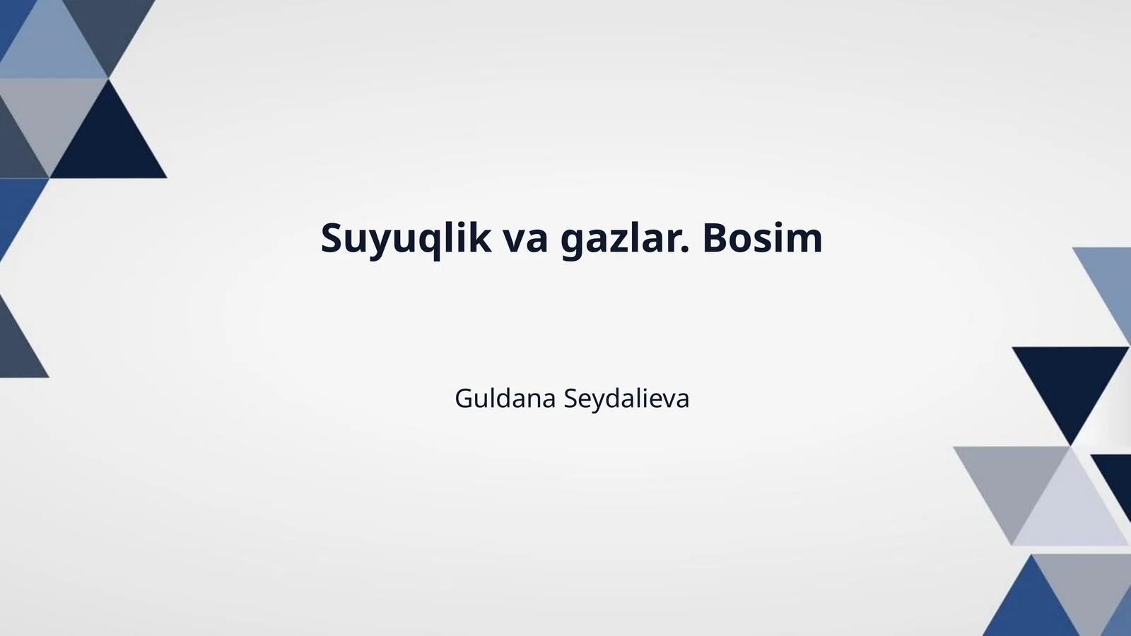 Suyuqlik va gazlar. Bosim