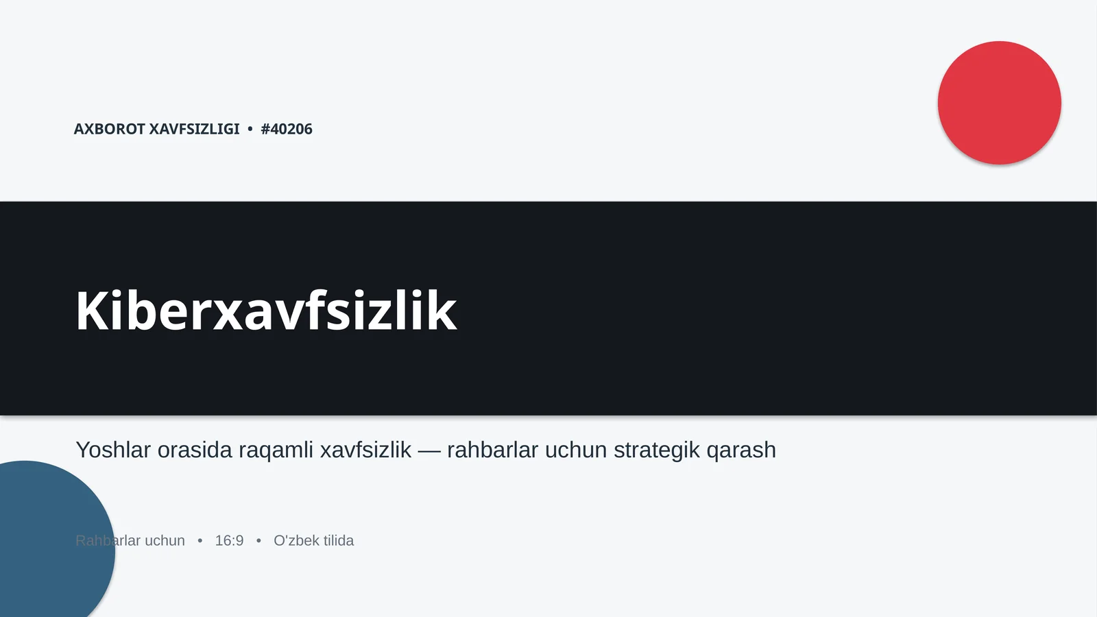 AXBOROT XAVFSIZLIGI • #40206