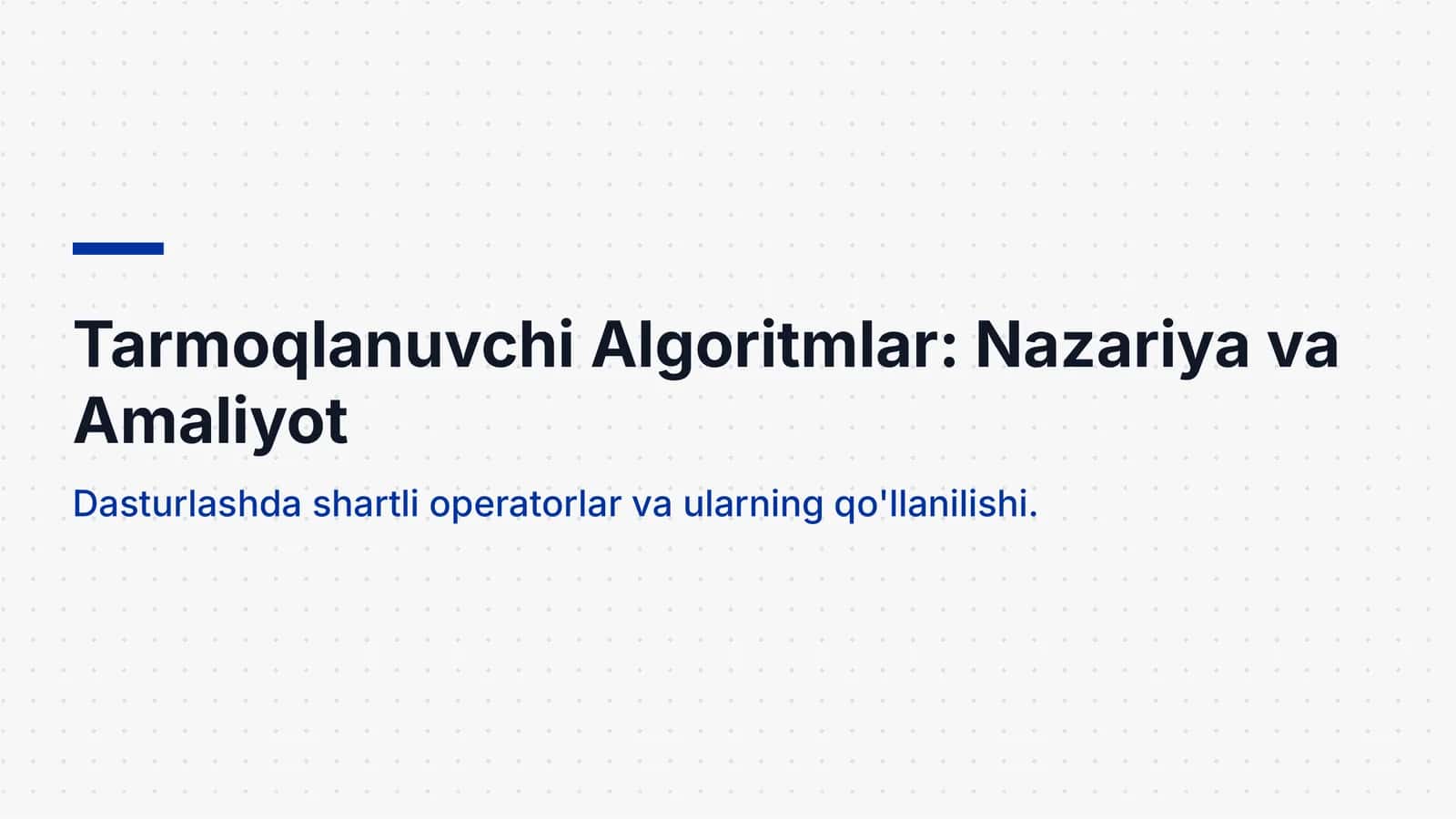 Tarmoqlanuvchi Algoritmlar: Nazariya va Amaliyot