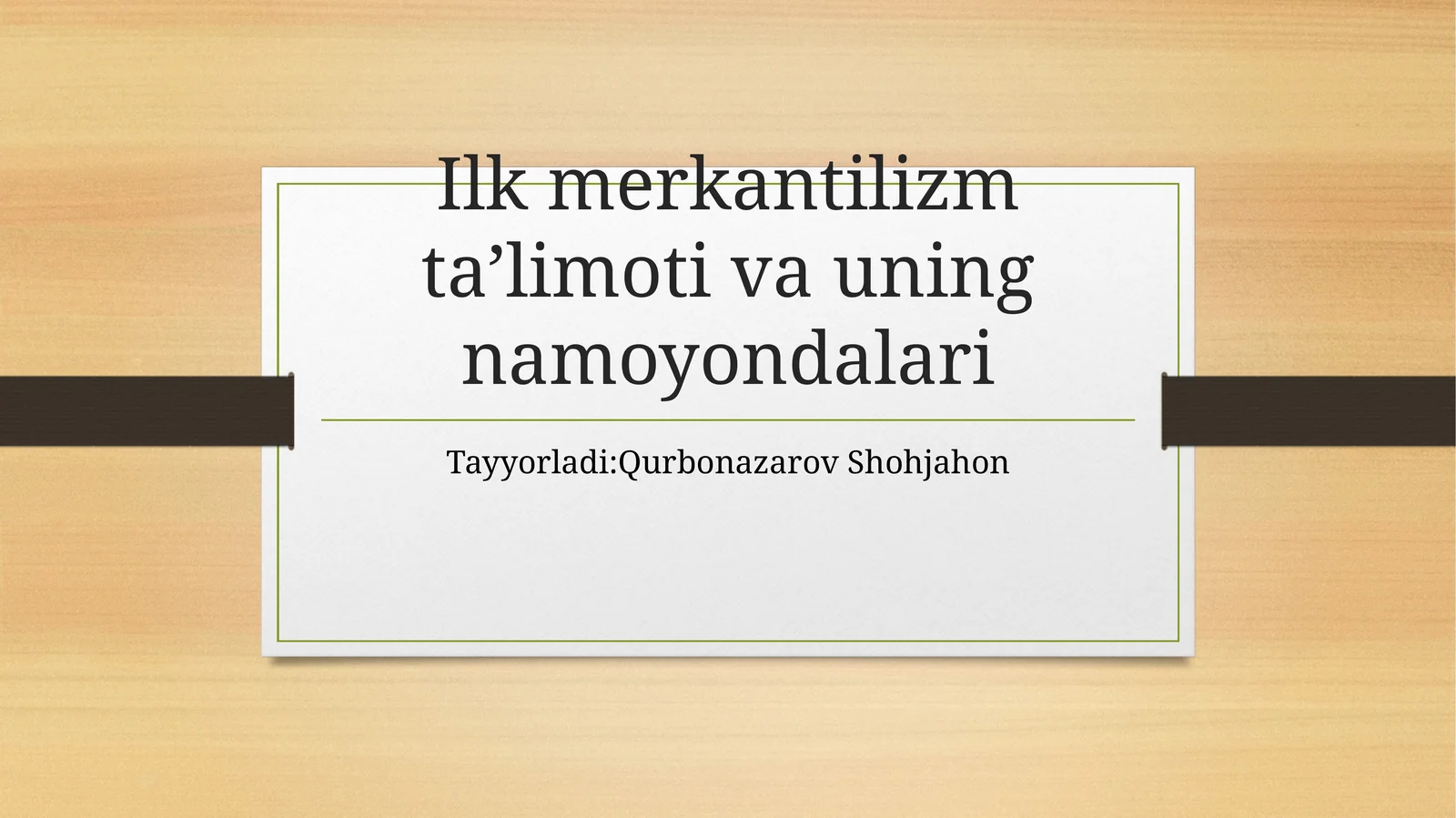 Ilk merkantilizm ta’limoti va uning namoyondalari