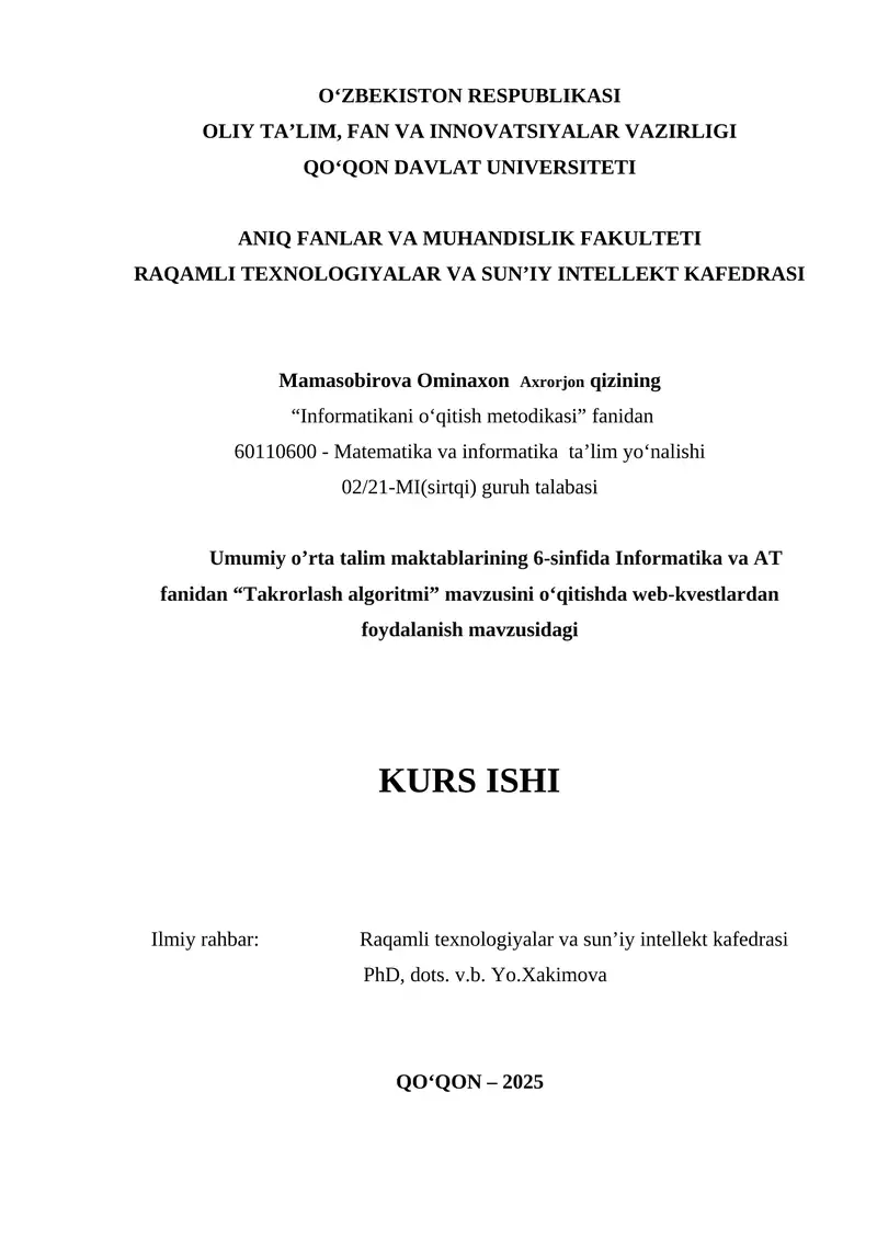 Umumiy o’rta talim maktablarining 6-sinfida Informatika va AT fanidan “Takrorlash algoritmi” mavzusini o‘qitishda web-kvestlardan foydalanish