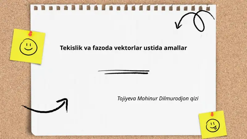 Tekislik va fazoda vektorlar ustida amallar