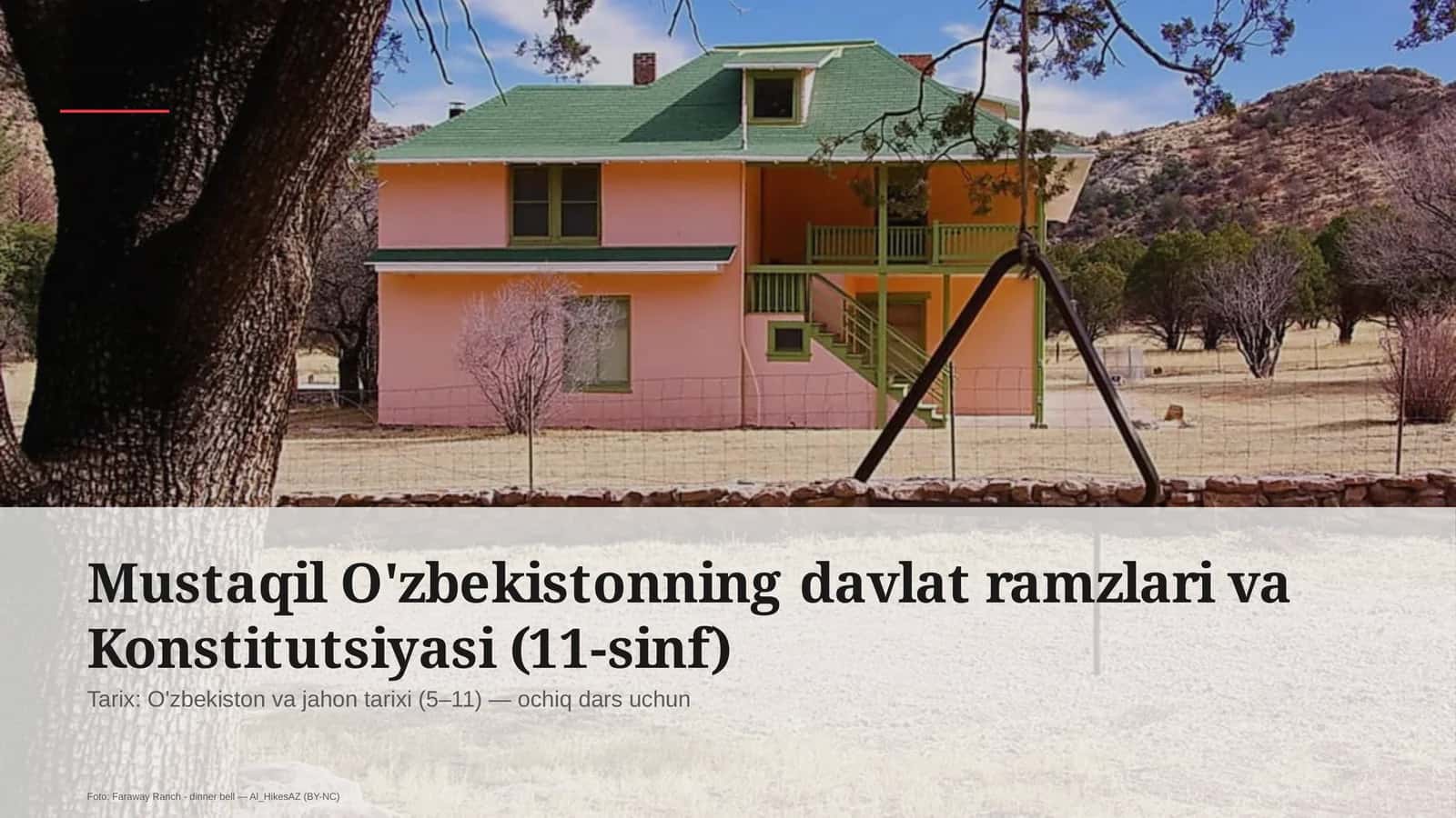 Mustaqil O'zbekistonning davlat ramzlari va Konstitutsiyasi (11-sinf)
